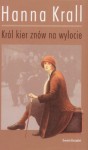 Król kier znów na wylocie - Hanna Krall