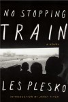 No Stopping Train - Les Plesko