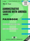 This Is Your Administrative Careers with America (ACWA) Passbook - Jack Rudman