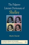 The Palgrave Literary Dictionary of Shelley - Martin Garrett