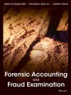 Forensic Accounting And Fraud Examination - Mary-Jo Kranacher, Richard Riley, Joseph T. Wells