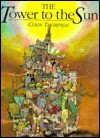 The Tower to the Sun - Colin Thompson