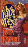 A Lady of the West - Linda Howard