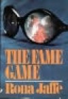 The Fame Game - Rona Jaffe