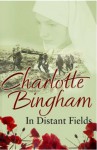 In Distant Fields - Charlotte Bingham