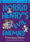 Horrid Henry's Evil Enemies (Horrid Henry) - Francesca Simon