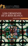 Los Crímenes de la Rosa Blanca - Paul Doherty