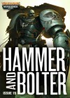 Hammer and Bolter: Issue 15 - Christian Dunn, Nik Vincent, Dan Abnett, Andy Simillie, Anthony Reynolds, Sarah Cawkwell, Gav Thorpe