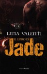 Il libro di Jade - Lena Valenti