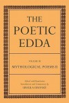 The Poetic Edda, Volume III: Mythological Poems II - Ursula Dronke