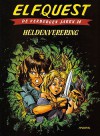 ElfQuest De Verborgen Jaren 14: Heldenverering - Wendy Pini, Richard Pini