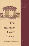 The Supreme Court Review, 1987 - Philip B. Kurland, Philip B. Kurland, Gerhard Casper