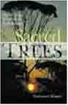 Sacred Trees: Spirituality, Wisdom & Well-Being - Nathaniel Altman