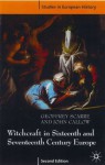 Witchcraft and Magic in Sixteenth and Seventeenth Century Europe. Studies in European History - Geoffrey Scarre, John Callow