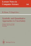 Symbolic and Quantitative Approaches to Uncertainty: European Conference Ecsqau, Marseille, France, October 15-17, 1991. Proceedings - Rudolf Kruse