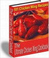 101 Chicken Wing Recipes - M&M Pubs