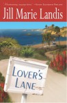 Lover's Lane - Jill Marie Landis