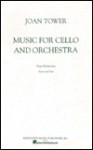 Music for Cello and Orchestra: Piano Reduction - Joan Tower