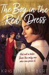 The Boy in the Red Dress - Kristin Lambert