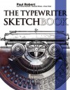 The Typewriter Sketchbook - Paul Robert