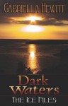 Dark Waters - Gabriella Hewitt