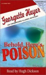 Behold, Here's Poison - Hugh Dickson, Georgette Heyer