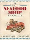 Wainscott Seafood Shop Cookbook - Beth Harris