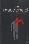 Cible mouvante (Poche) - Ross Macdonald, Jacques Mailhos