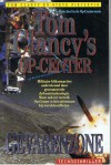 Gevarenzone (Tom Clancy's Op-Center, #8) - Tom Clancy, Steve Pieczenik, Jeff Rovin, Rogier van Kappal