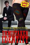 Unmistaken Identity (Fanboys) (Volume 1) - Marie Johnston