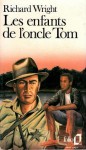 Les enfants de l'oncle Tom - Richard Wright