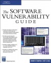 The Software Vulnerability Guide (Programming Series) - Herbert H. Thompson