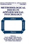 Methodological Issues in Applied Social Psychology - Fred Boyd Bryant, J. Edwards, R.S. Tindale, L. Heath, E.J. Posavac, E. Henderson