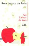 Os Linhos da Avó - Rosa Lobato de Faria