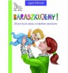 Baraszkujemy! 20 prostych zabaw z malutkim dzieckiem - Agata Półtorak