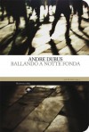 Ballando a notte fonda - Andre Dubus