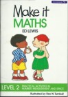 Make it Maths: Year 2 - Ed Lewis, Rex W. Turnbull