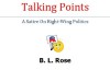 Talking Points - B.L. Rose