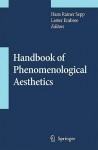 Handbook of Phenomenological Aesthetics - Hans Rainer Sepp, Lester E. Embree