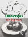 Drawing for Beginners - Francisco Asensio Cerver