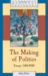 The Making of Polities (Cambridge Medieval Textbooks) - Charles Watts