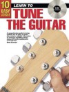 10 Easy Lessons How to Tune the Guitar - Brett Duncan