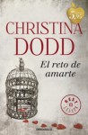 El reto de amarte - Christina Dodd