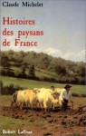 Hist Paysans de France - Claude Michelet