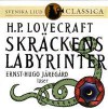 Skräckens labyrinter - H.P. Lovecraft, Sam J. Lundwall, Ernst-Hugo Järegård