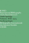 International Bibliography of the Social Sciences Bibliographie Internationale Des Sciences Sociales - International Committe for Social Scienc