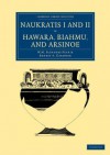 Naukratis I and II, Hawara, Biahmu, and Arsinoe - William Matthew Flinders Petrie, Ernest A. Gardner