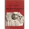 The New Testament, An Introduction; Proclamation And Parenesis, Myth And History - Norman Perrin