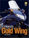 Honda Gold Wing (Haynes Great Bikes) - Ian Falloon