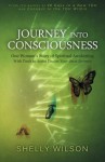 Journey into Consciousness - Shelly Wilson